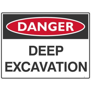 DANGER SIGN DEEP EXCAVATION - CORFLUTE OR METAL OR POLY (400MM X 600MM)